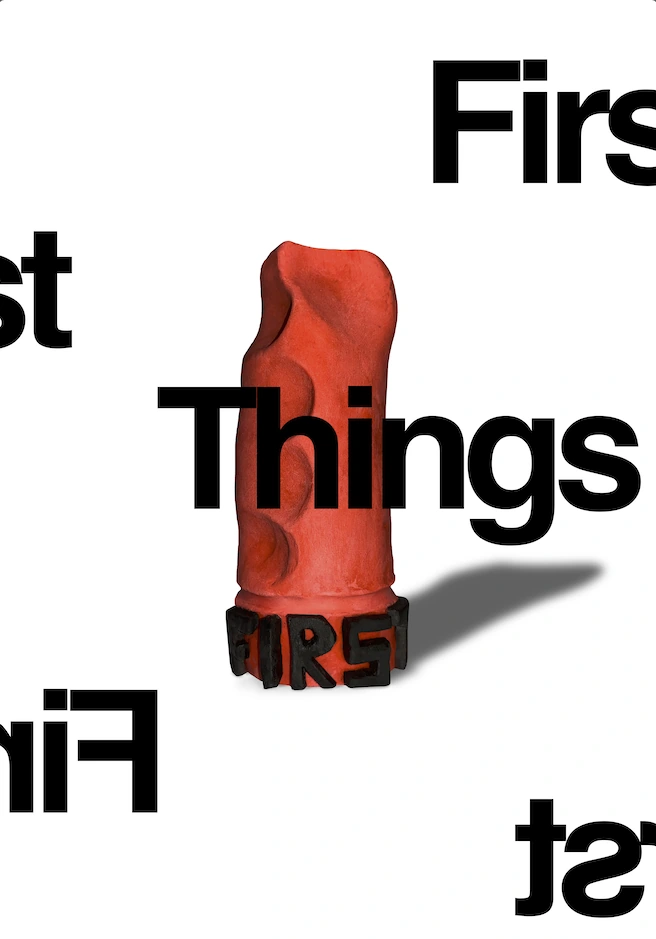 First Things First — Poster